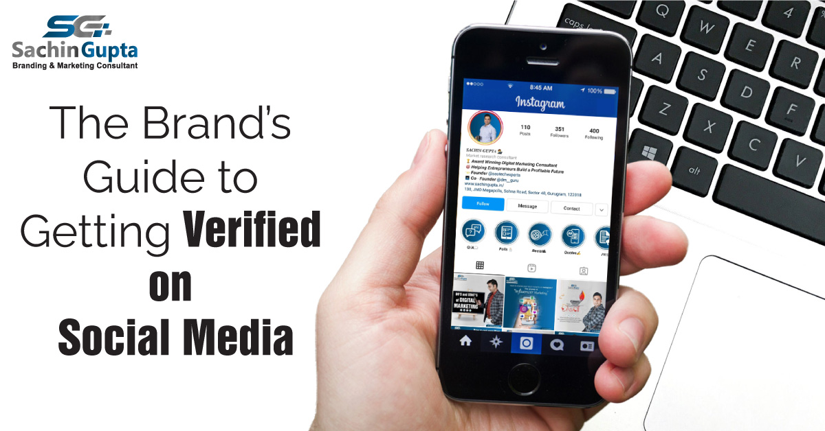The Brand’s Guide to Getting Verified on Social Media