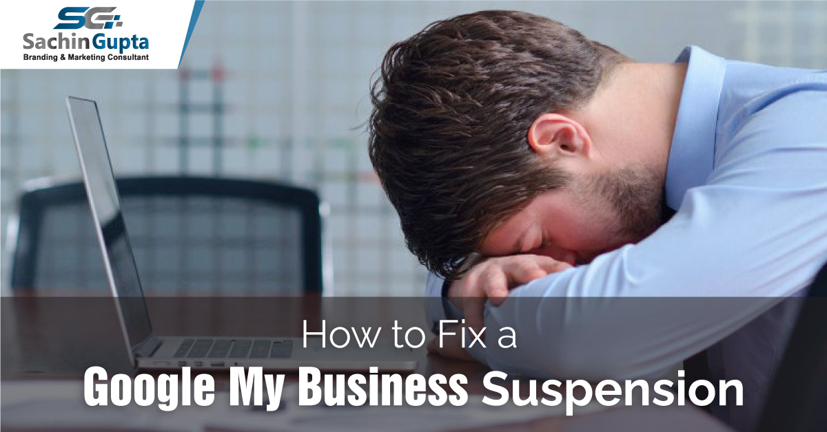 How to Fix a Google My Business Suspension